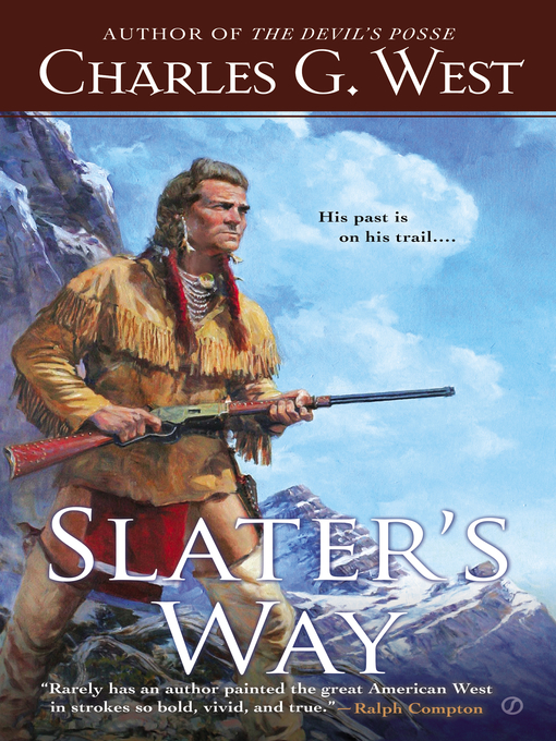 Title details for Slater's Way by Charles G. West - Wait list